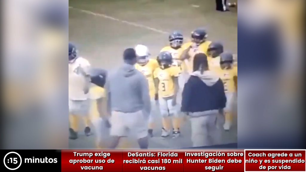 Noticiero 15 minutos news: Coach suspendido de por vida por golpear fuerte a un niño