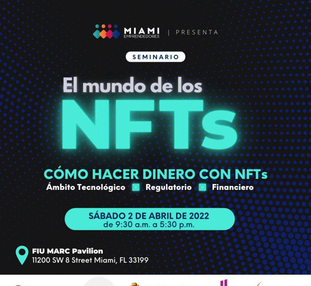 Miami Emprendedores te enseñará cómo hacer dinero con NFTs de la mano de expertos
